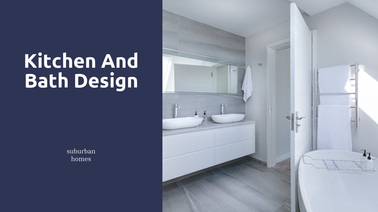 Kitchen and Bath Design