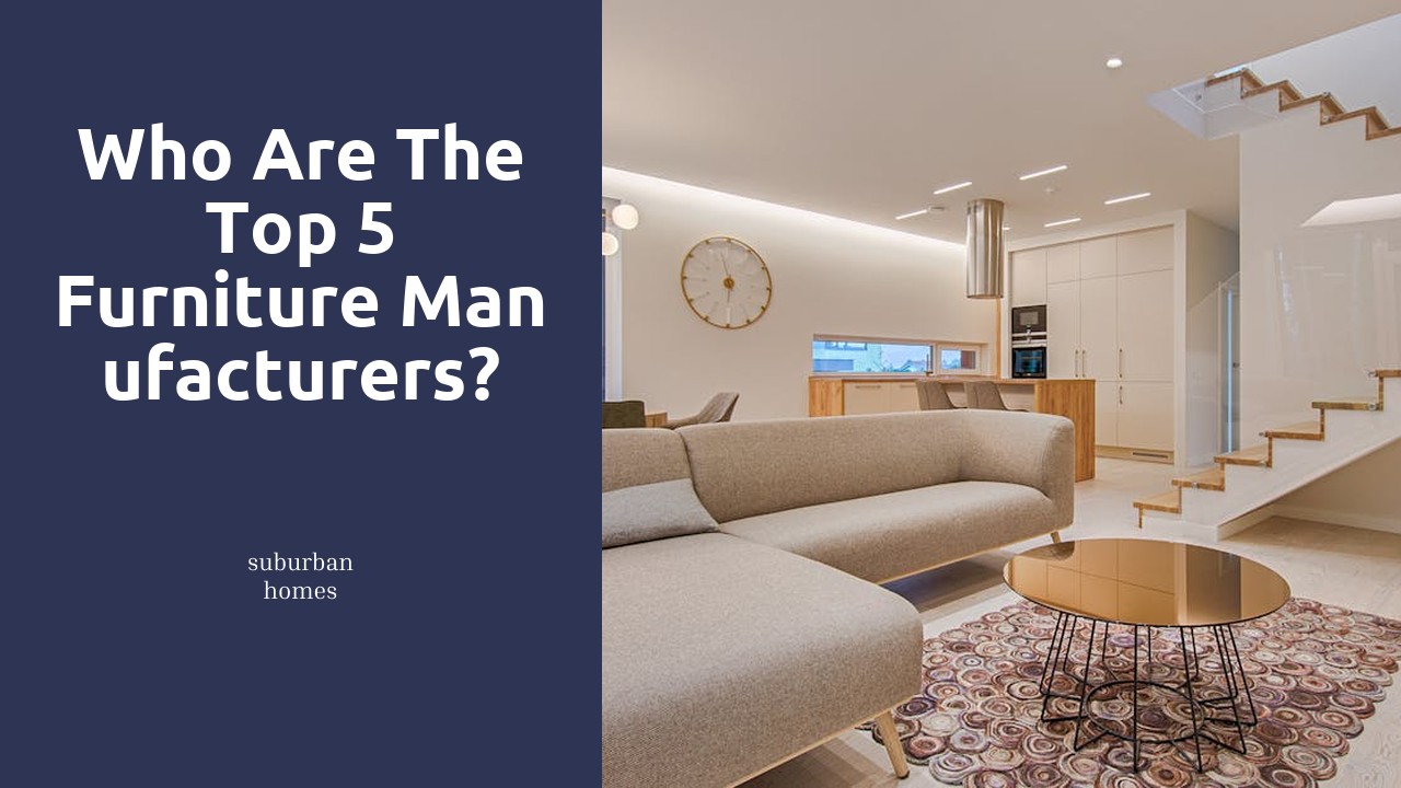 Who are the top 5 furniture manufacturers?